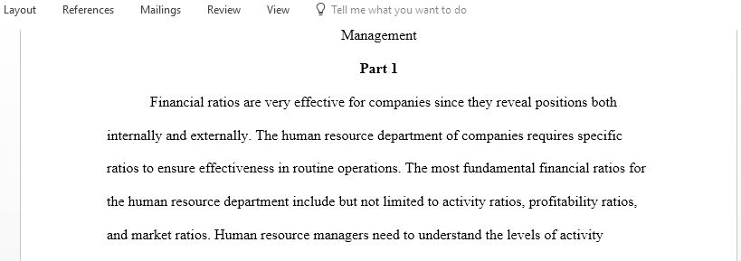 Which financial ratios impact your HR group or organization the most and why