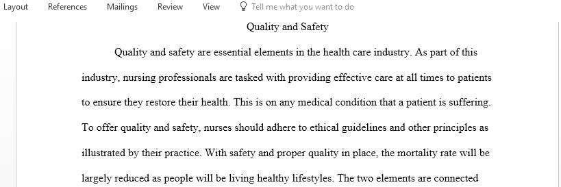 Write a paper discussing the role of quality and safety in nursing science
