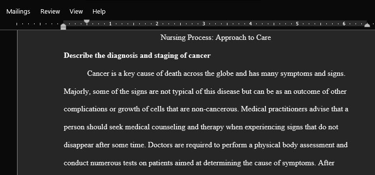 Write a paper on cancer and the approach to care based on the utilization of the nursing process 