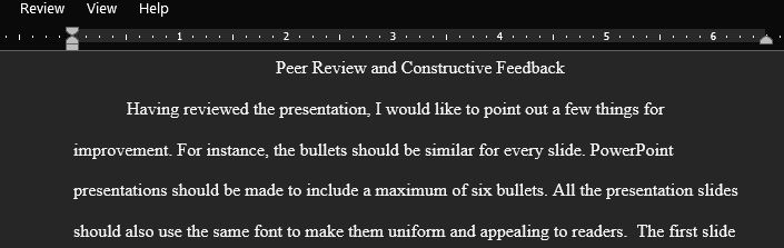 In a professional setting it is important that we are able to receive and appreciate constructive feedback from our peers