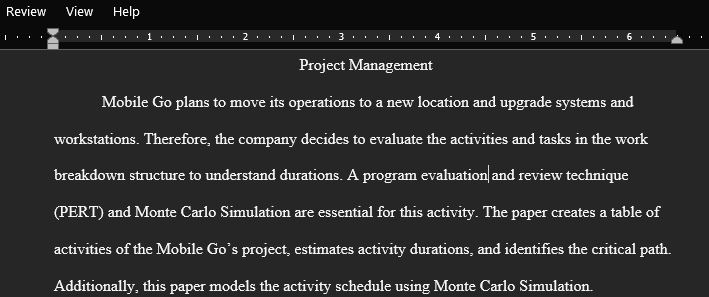  Program evaluation and review technique  and Monte Carlo analyses